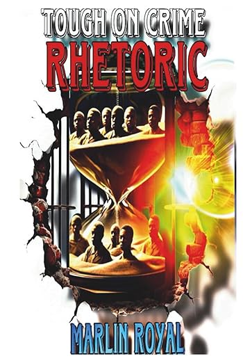 Tough on Crime Rhetoric: Untold Truth and Secrets