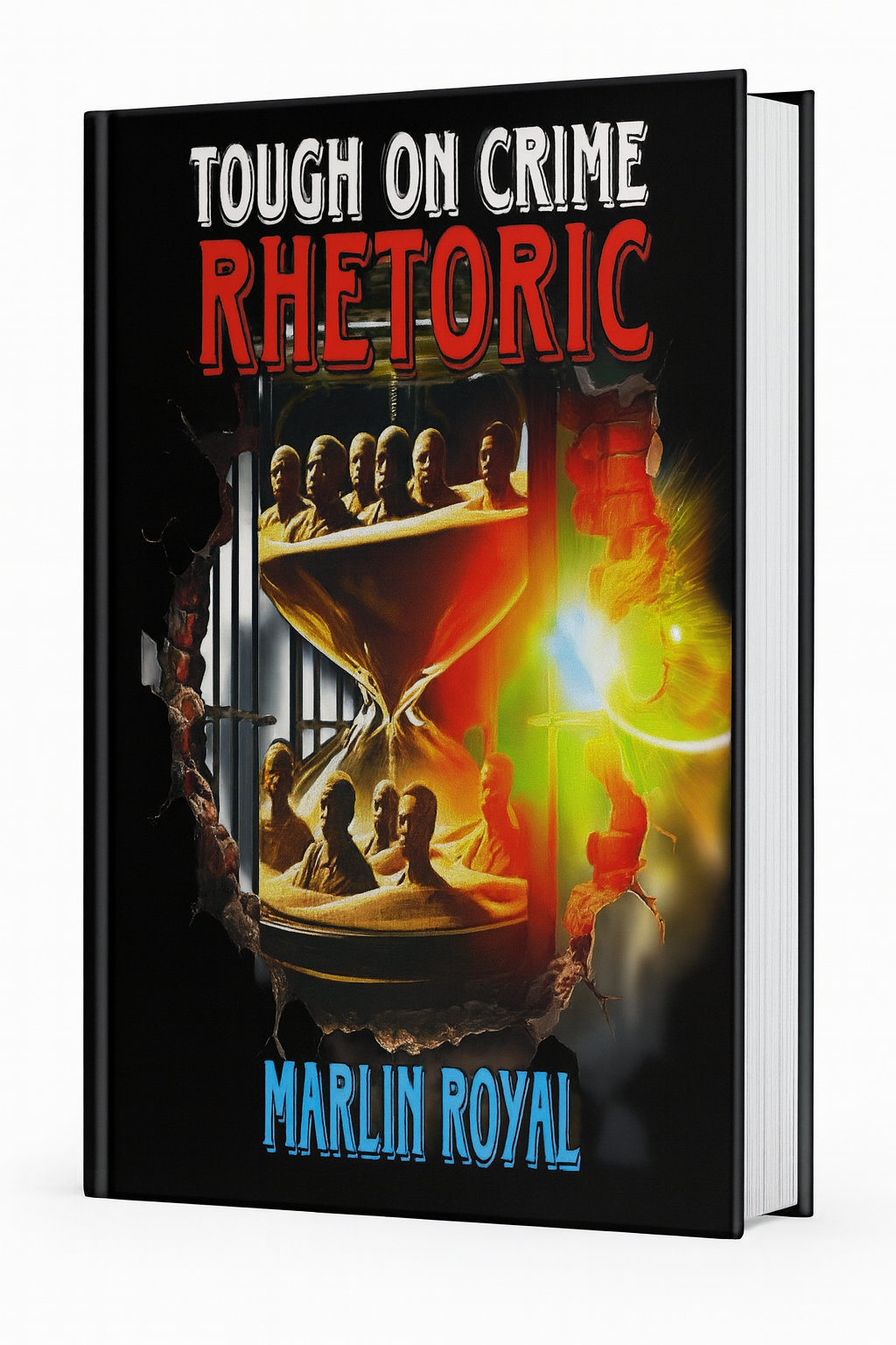 Tough on Crime Rhetoric: Untold Truth and Secrets